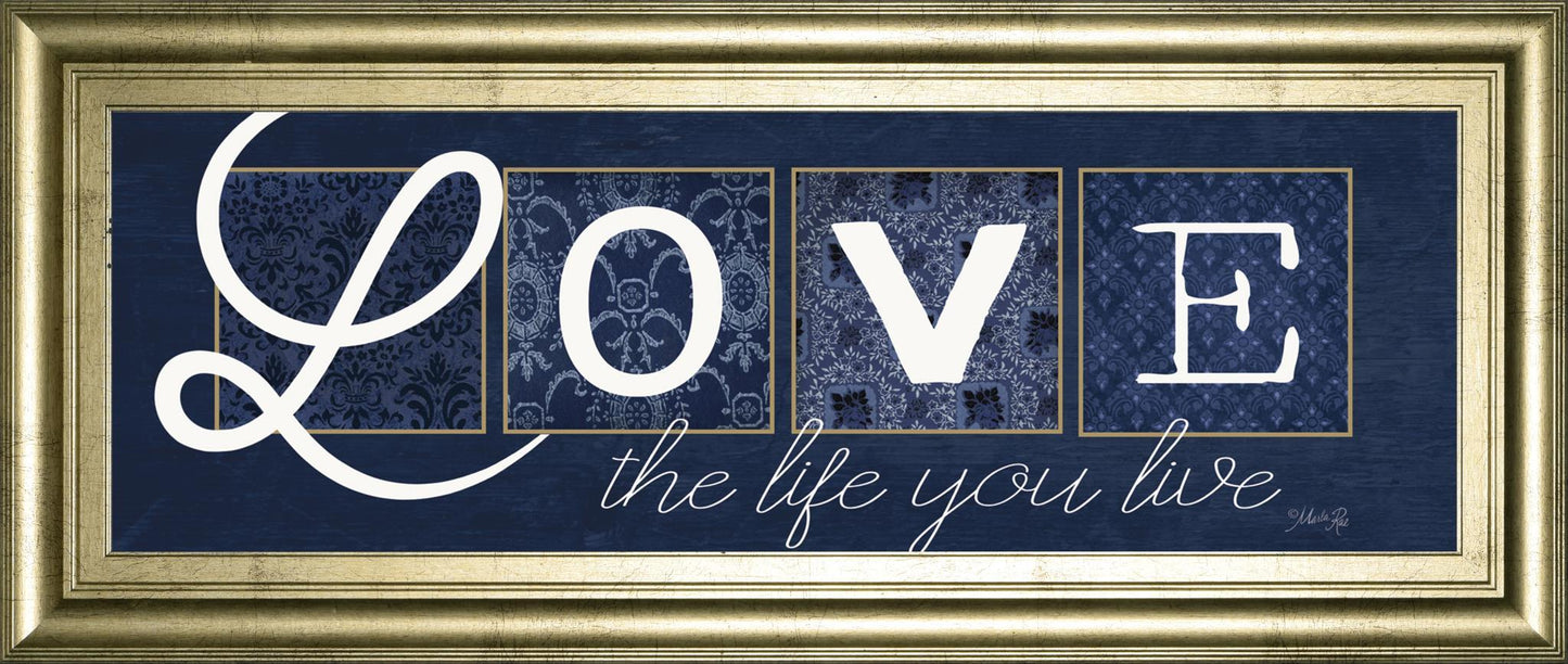 18x42 Love The Life You Live By Marla Rae - Blue